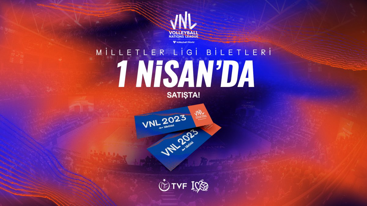 FIVB Voleybol Milletler Ligi 1. Ayak Karşılaşmalarının Biletleri Satışa